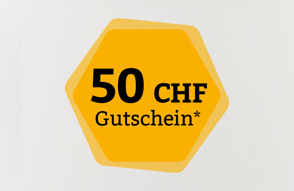 Für Ihren nächsten Einkauf - Gutschein im Wert von 50 CHF Für Ihren nächsten Einkauf - Gutschein im Wert von 50 CHF